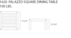 1620 Palazzo Square Table